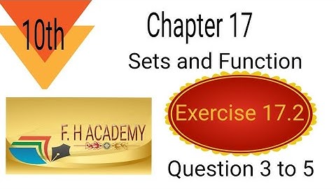 Exercise 17.2 Question 3 to 5 Chapter 17 Sets And Functions classX#class10 #education #sindhboard