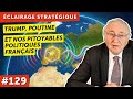 Qu'est-ce que la France doit faire avec Trump et Poutine ?