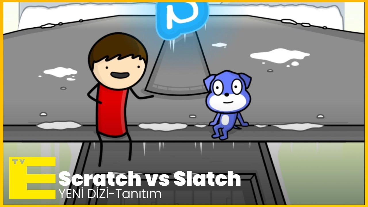 Scratch vs Slatch Tanıtım-TVE