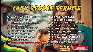 Reggae Sunset Playlist  Lagu Cocok Buat Sore Hari