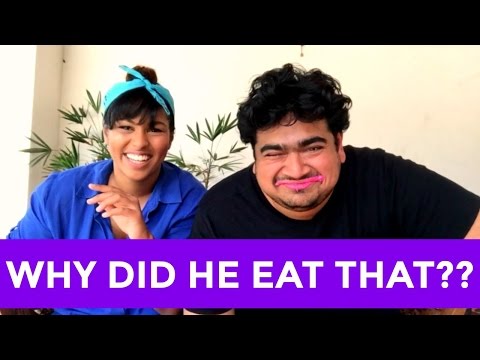 WHY DID HE EAT THAT? FEAT. DILRUK JAYASINHA
