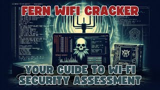 Fern Wifi Cracker In Kali Linux Wi-Fi Security Testing