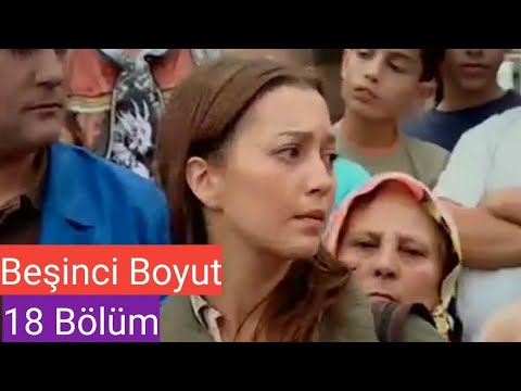 Beşinci Boyut | 18 Bölüm Tek Parça