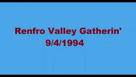 Renfro Valley Gatherin' - 9/4/1994