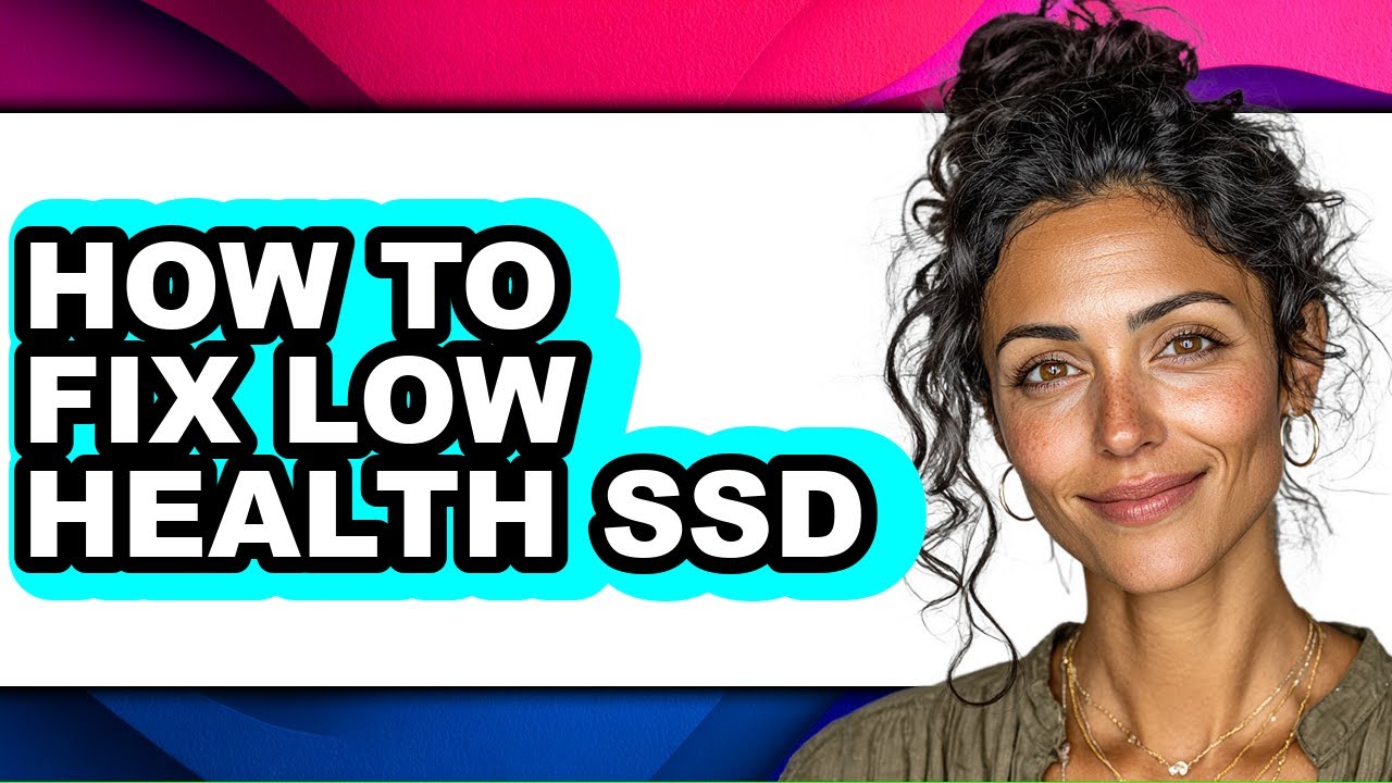 How to Fix Low Health Ssd - Easy Guide