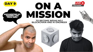 🟢Day 9 LIVE | Blockchain Developer & AI Engineer Journey  From Zero #python #blockchain
