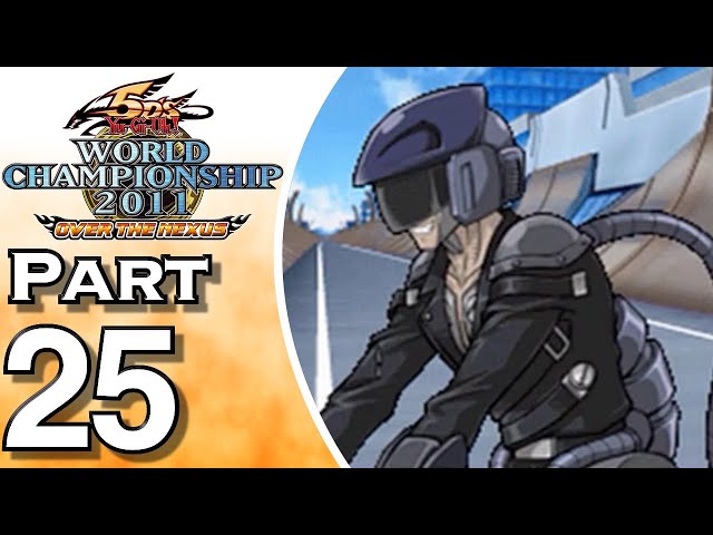 Yu-Gi-Oh! 5D's World Championship 2011: Over the Nexus - Walkthrough -  Let's Play - Part 25 