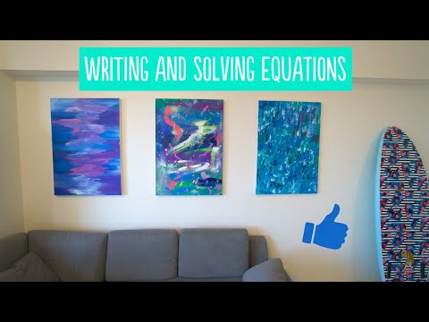 Writing and Solving Equations (EXTENSION)
