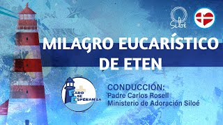 Milagro eucarístico de Eten Milagro eucarístico de Eten