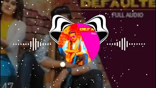 DEFAULTER SONG (BASS BOOSTER DJ HARD BASS ) R NAIT S GURLEZ AKHTAR : ♥️🙏❤😍🤩👍