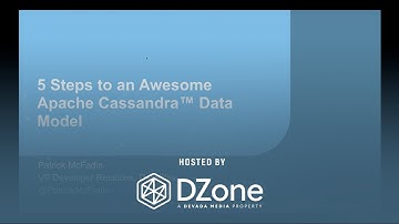 5 Steps to an Awesome Apache Cassandra™ Data Model | DZone.com Webinar