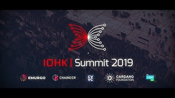 The IOHK Summit 2019 - Live Stream (Day 1/2)