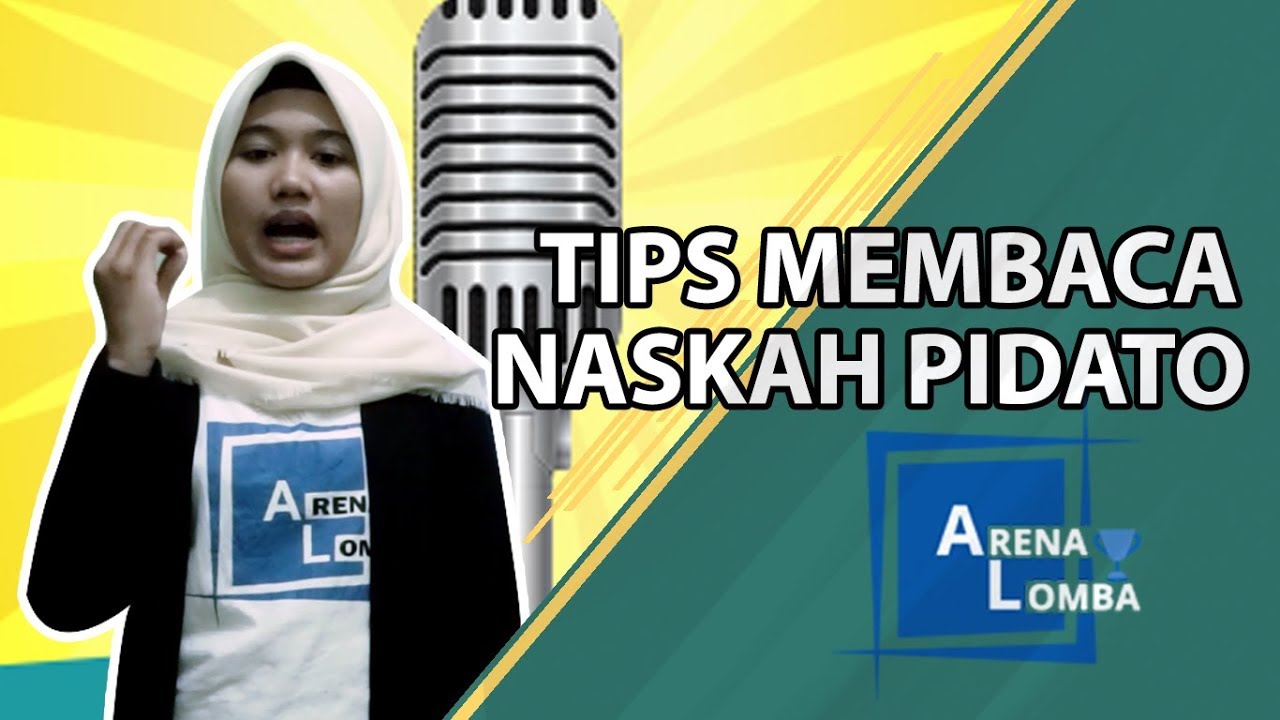 7 Cara Membaca Naskah Pidato Yang Benar Arenalomba Juara Youtube