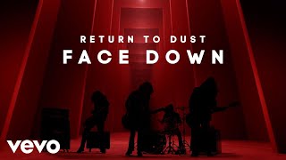 Return to Dust - Face Down