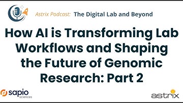Episode 2: How AI is Transforming Lab Workflows and Shaping the Future of Genomic Research
