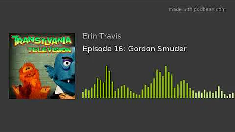 Episode 16: Gordon Smuder