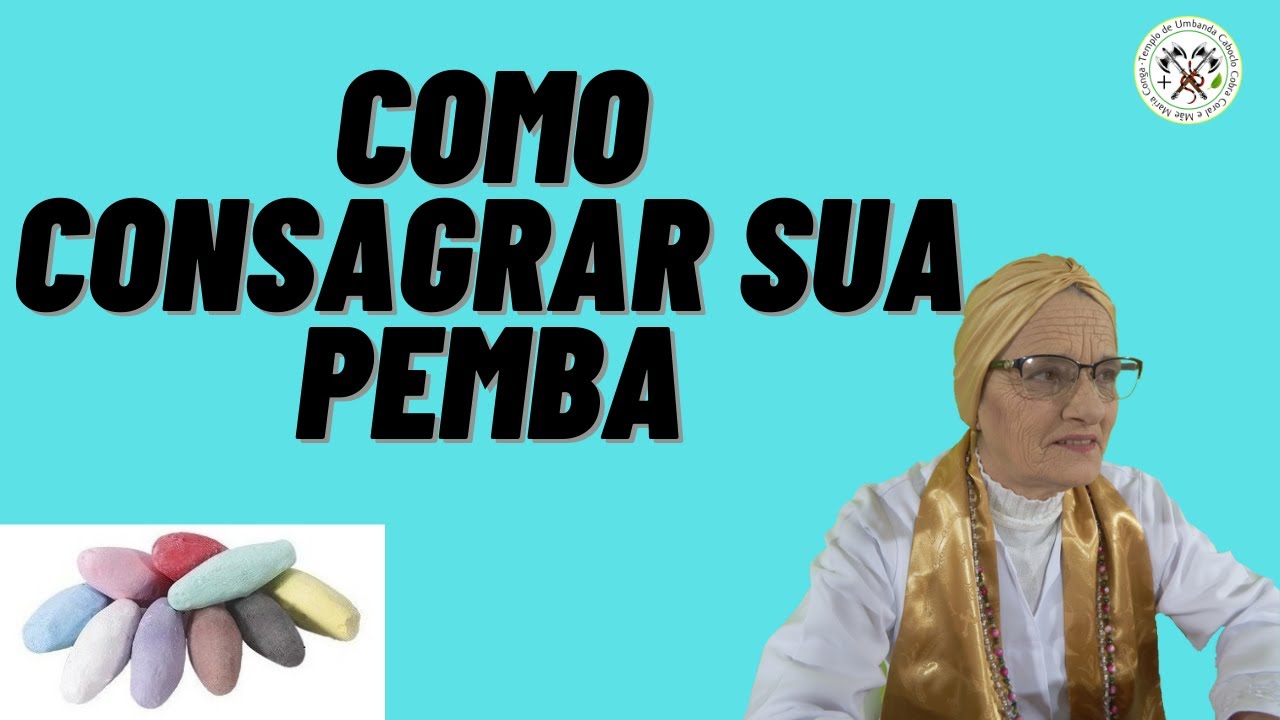 Como consagrar uma pemba mp4