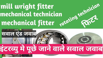 mill wright fitter interview question answer in hindi/mechanical fitter interview questions in hindi