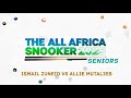 2025 06 22 The All Africa Snooker Seniors Knockout TV4 2025 ISMAIL ZUNEID VS Allie Mutalieb 2025 06 22 The All Africa Snooker Seniors Knockout TV4 2025 ISMAIL ZUNEID VS Allie Mutalieb