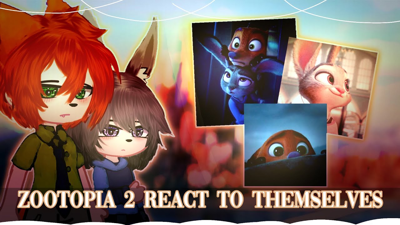 Zootopia 2 React To Themselves // Gacha Club // Gacha React
