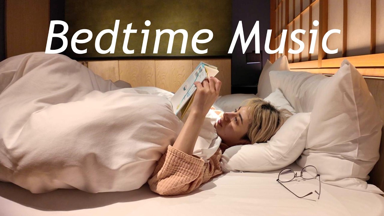 【聴くYouTube】春眠暁を覚えずな夜🌝 寝る前に聴くプレイリスト【Bedtime Playlist】