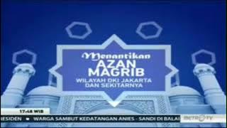 Ident azan magrib metro tv ramadan 2017 'Rahmat Untuk Semua'