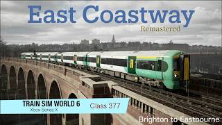 TSW6 | East Coastway Remastered | Class 377 | Brighton to Eastbourne | Xbox Series X