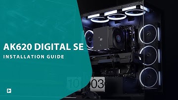 [Installation Guide] DeepCool AK620 DIGITAL SE Performance CPU Cooler With A Status Display