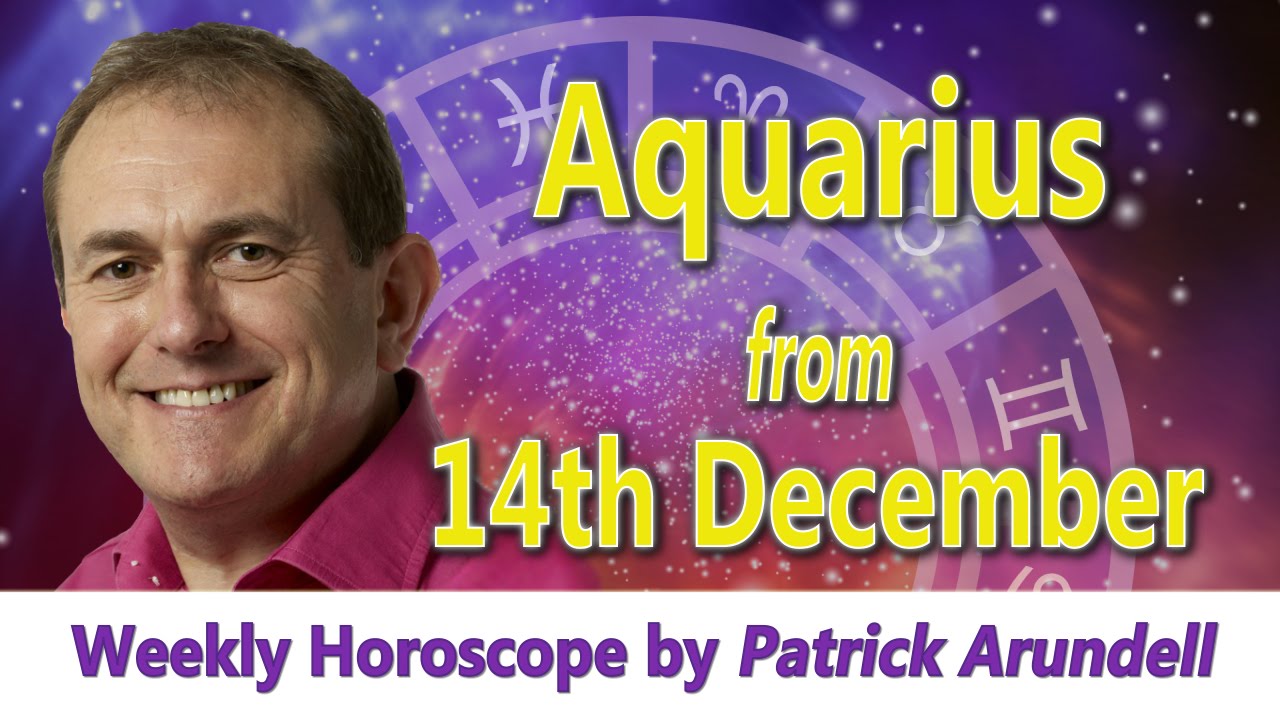Aquarius Weekly Horoscope from 14th December 2015 YouTube
