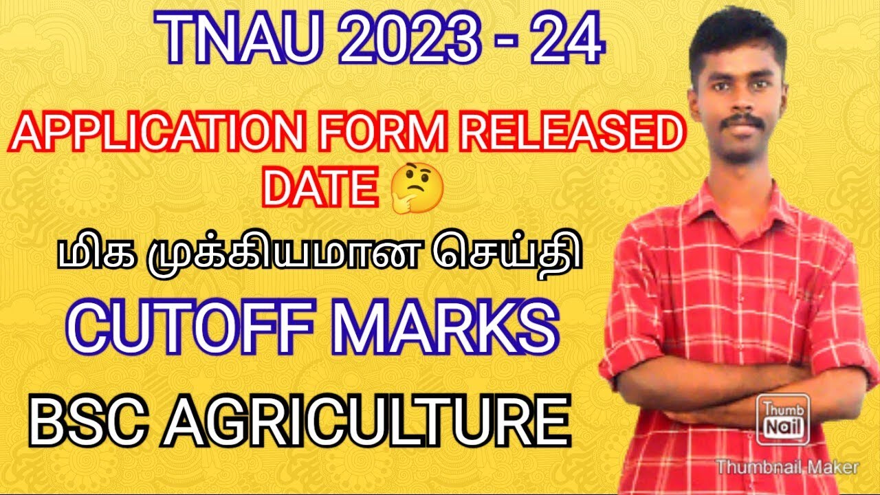 TNAU 2023 24 BSC AGRICULTURE COUNSELLING APPLICATION FORM DATE tnau-2023-24-bsc-agriculture-counselling-application-form-date