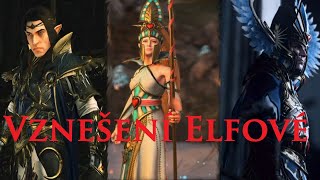 Warhammer LORE - Vznešení elfové