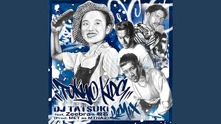 TOKYO KIDS (feat. Zeebra & 般若) (Remix) (Cover)