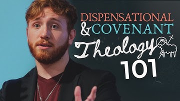 Dispensationalism vs Covenant Theology