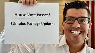 House VOTE PASSES! | Stimulus Package Update | Now We Need A 4th Stimulus Check