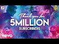 Celebrating - 5 Million Subscribers | Sony Music South VEVO