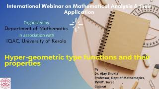 Hypergeometric Type Functions AJAY SHUKLA