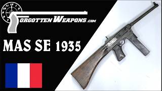 MAS SE 1935 SMG: Emblematic of French Interwar Gun Development
