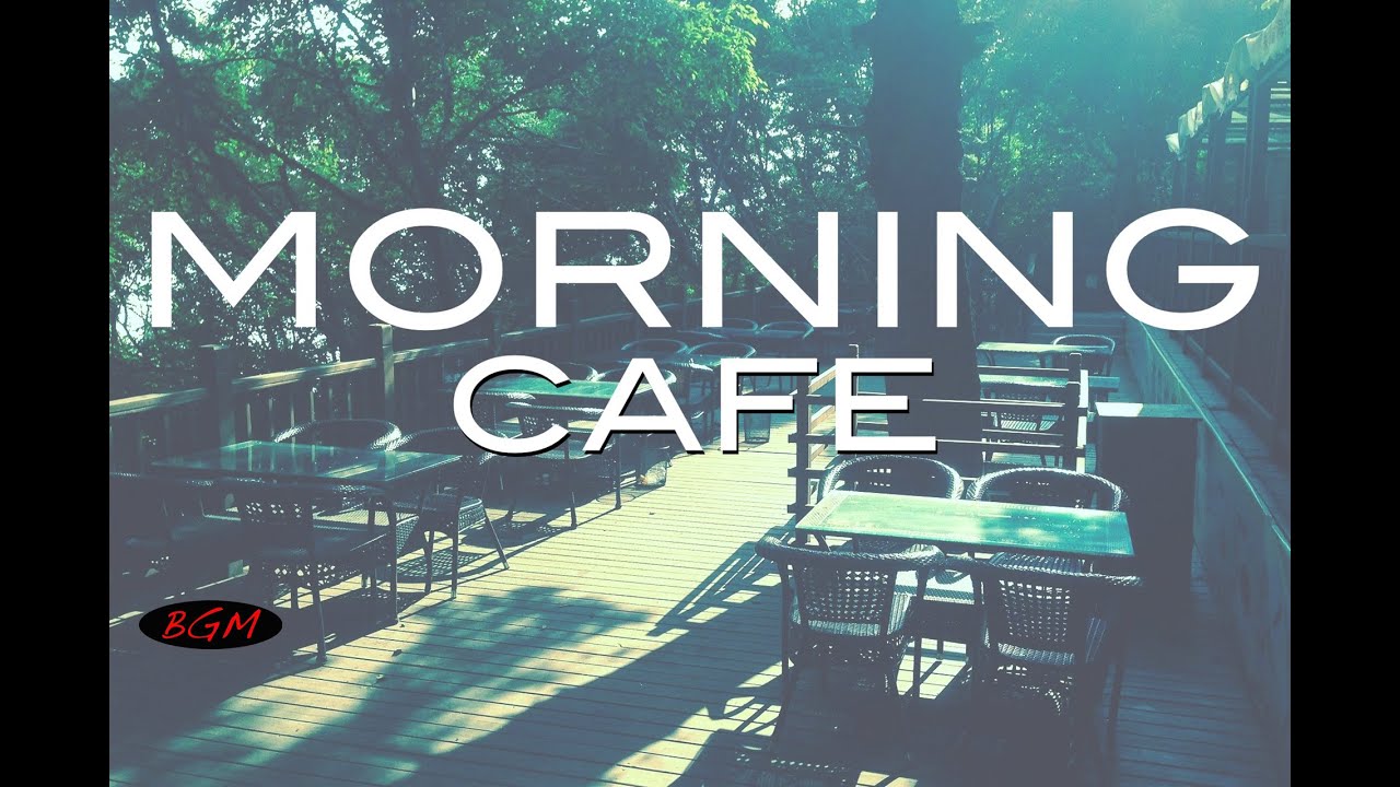 Cafe Music Bossa Nova Jazz Relaxing Music Background Music