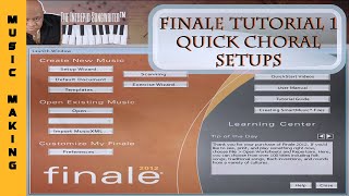 Finale Tutorial 1 | Quick Choral Setups | The Intrepid Songwriter Wealth