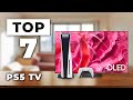 TOP 7 Best TVs for PS5