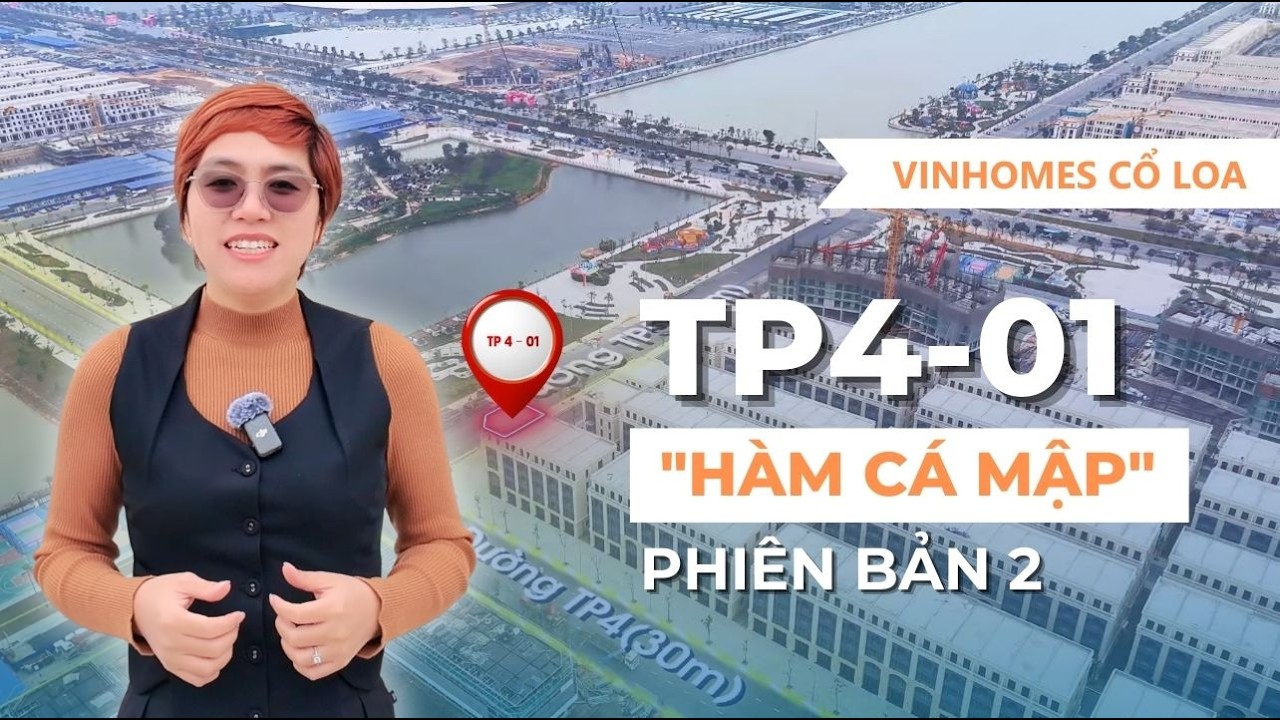 Vinhomes Global Gate-Hàm Cá Mập Phiên Bản2 - Dinh Thự TP4-01 Mặt Tiền45m View 2Hồ32ha#vinhomescoloa