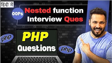 PHP Nested function Logical interview question in Hindi