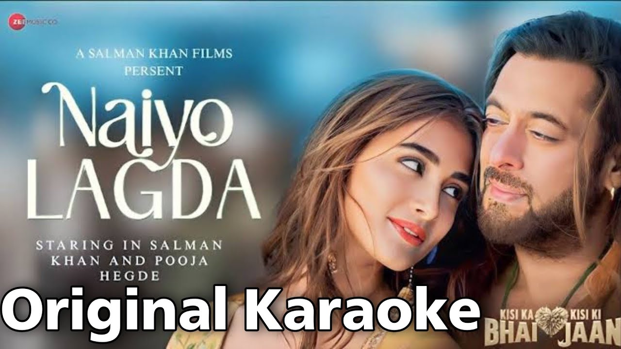 Naiyo Lagda Dil Tere Bina Duet Karaoke With Lyrics Original Karaoke