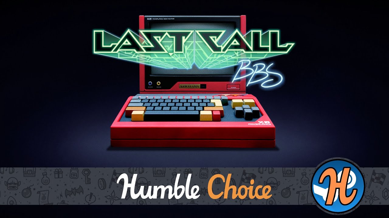 Last Call BBS (𝗦𝘁𝗲𝗮𝗺 𝗗𝗲𝗰𝗸 & 𝗛𝘂𝗺𝗯𝗹𝗲 𝗕𝘂𝗻𝗱𝗹𝗲) YouTube