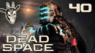 #40 ● In den Luxusquartieren ● Dead Space (2023) [BLIND]