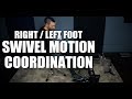 How To Coordinate The Swivel Feet Motion - James Payne