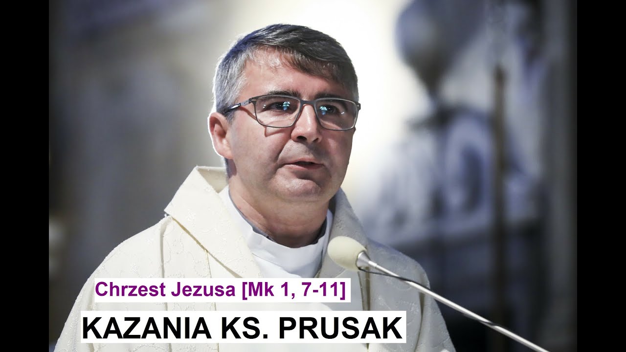 JACEK PRUSAK SJ - KAZANIE "Chrzest Jezusa" 7.01.2024