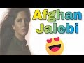 Afghan Jalebi | WhatsApp Status| phantom movie | By Qazi Tauqeer | Whatsapp Status Video Download Free