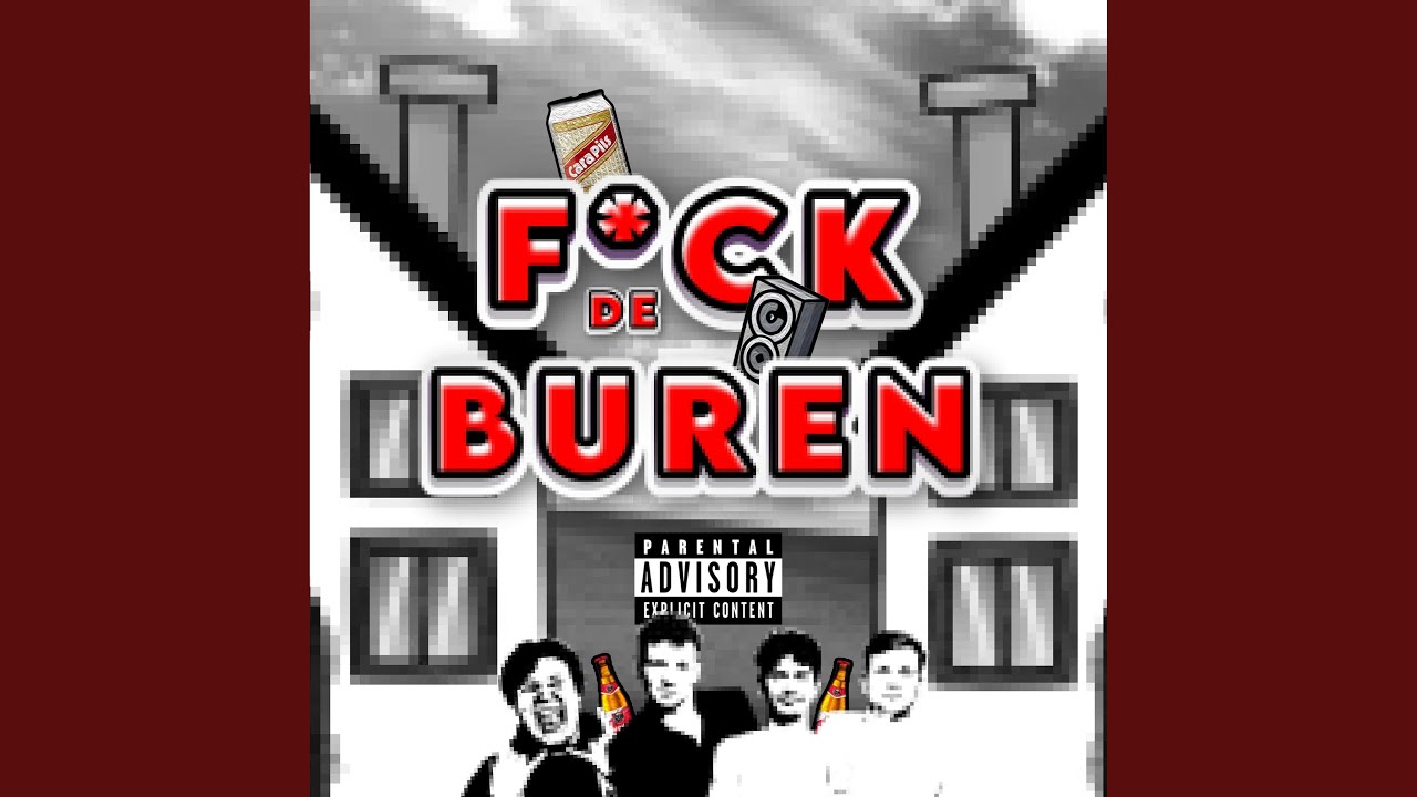 FUCK DE BUREN