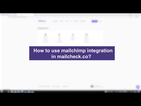 How to use MailChimp integration in mailcheck.co?